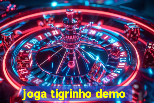 joga tigrinho demo